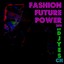 Fashion Future Power 2011 Albumcover