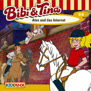Folge 33: Alex und das Internat Audiobook