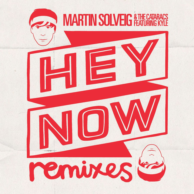 Hey Now EP (feat. Kyle)
