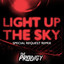 'Light up the sky (Special Request Remix)' The Prodigy