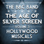 BBC Band- Age Of Silver Screen Vol. 3 - Hollywood Musicals Albumcover