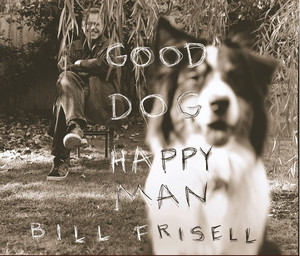 Good Dog, Happy Man album