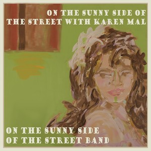 On the Sunny Side of the Street Band