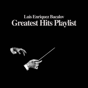 Luis Enriquez Bacalov Greatest Hits Playlist album