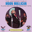 The Unforgettable Moon Mullican Plays And Sings His Greatest Hits cover