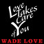 Love Takes Care of You Albumcover
