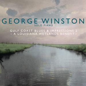 Gulf Coast Blues & Impressions 2 - A Louisiana Wetlands Benefit album