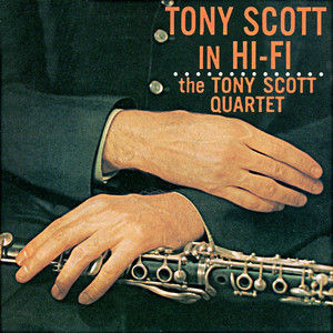 Tony Scott in Hi-Fi (Remastered) album