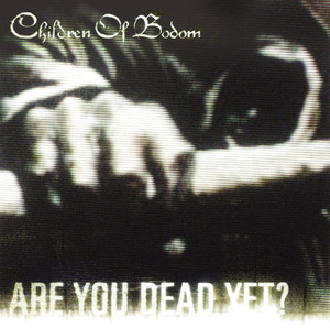 Are You Dead Yet? album