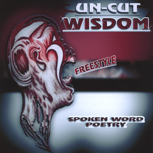 Un-Cut Wisdom album