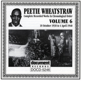 Peetie Wheatstraw Vol. 6 1938-1940 album