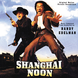 Shanghai Noon (Original Motion Picture Soundtrack) album