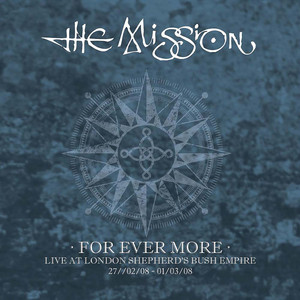 For Ever More - Live at London Shepherd's Bush Empire 2008 album