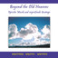 Beyond the Old Heavens / Epische Musik und ergreifende Gesänge (Mystery - Mystic - Mythen) Albumcover