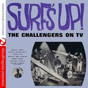 Surf's Up! - The Challengers On TV (Digitally Remastered) album