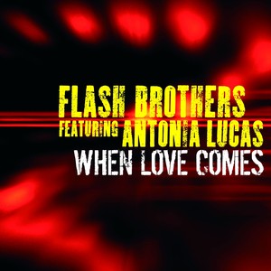 Flash Brothers Featuring Antonia Lucas