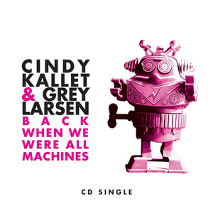 Cindy Kallet & Grey Larsen
