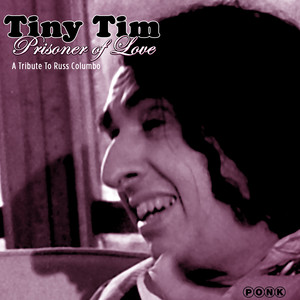Prisoner of Love - A Tribute to Russ Columbo (Remastered Edition) album