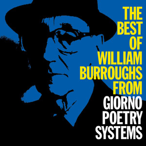 The Best Of William Burroughs From Giorno Poetry Systems cover