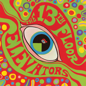 The Psychedelic Sounds of the 13th Floor Elevators album