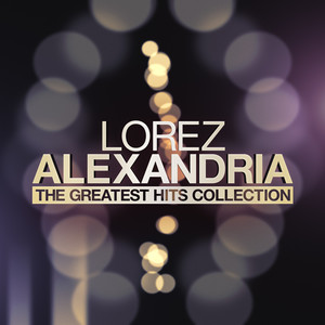 Lorez Alexandria - The Greatest Hits Collection album