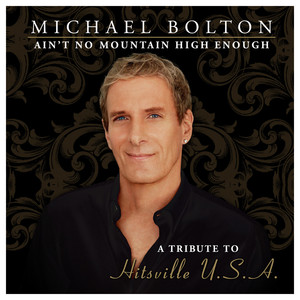 Ain't No Mountain High Enough (A Tribute to Hitsville USA) [Special Edition] album