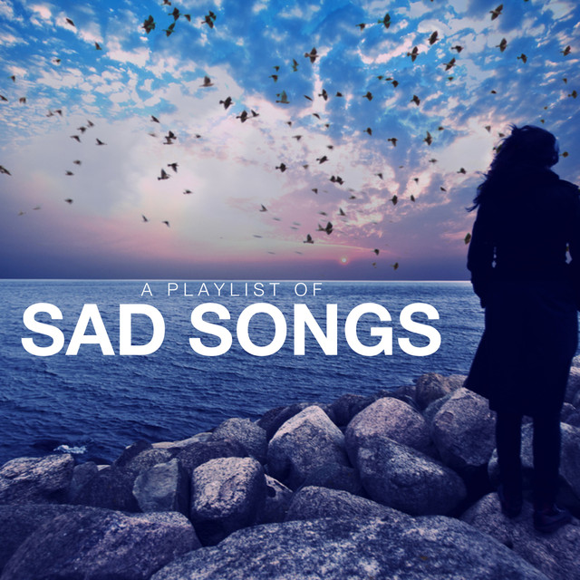 A Playlist of Sad Songs Albumcover