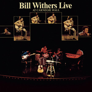 Bill Withers Live At Carnegie Hall cover