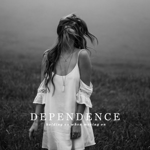 Dependence Photo