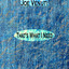 That's What I Need (Remastered) cover