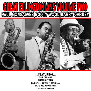 Great Ellingtonians Volume Two - Paul Gonsalves , Booty Wood , Harry Carney album