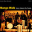 Mango Walk Albumcover