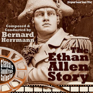 The Ethan Allen Story (Original Soundtrack) [1956] album