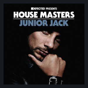 Defected Presents House Masters: Junior Jack cover