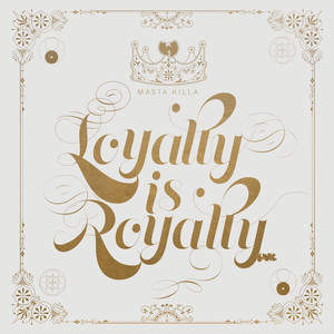 Loyalty Is Royalty cover