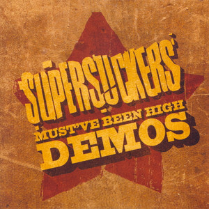 Must've Been High Demos cover