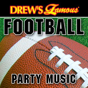 Drew's Famous Football Party Music album