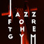 Jazz For the Gym cover