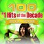 100 #1 Hits of the Decade 2000-2009 Albumcover