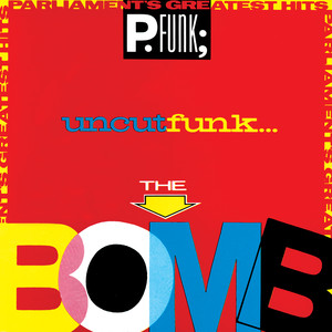 Greatest Hits (The Bomb) - Parliament album