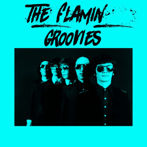 The Flamin' Groovies cover