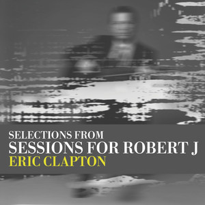 Sessions for Robert J album