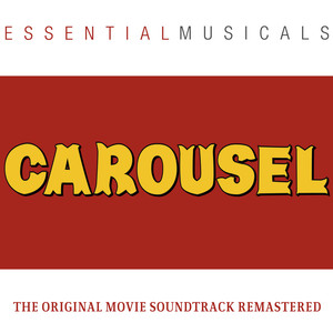 Essential Musicals: Carousel album