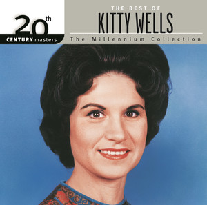 20th Century Masters: The Millennium Collection: The Best of Kitty Wells album