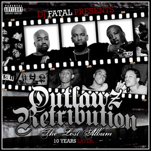 Outlawz Retribution: The Lost Album 10 Years Later... album