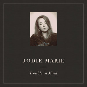 Trouble in Mind cover