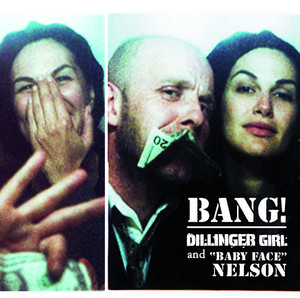 Dillinger Girl And Baby Face Nelson (Version Cristal Internationale) album