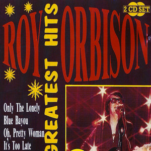 Roy Orbison Greatest Hits album