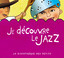 Je Découvre Le Jazz cover
