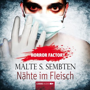Horror Factory, Folge 17: Nähte im Fleisch
